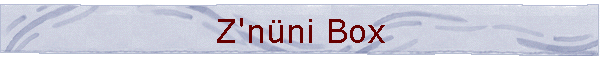 Z'nni Box